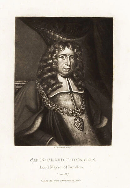 Sir Richard Chiverton, Lord Mayor of London, 1657-58. 1814 (engraving)