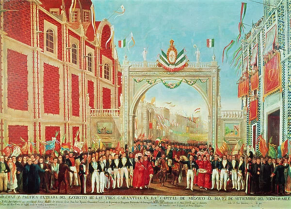 Solemn and Peaceful Entry of the Army of the Three Guarantees into Mexico City on September 27