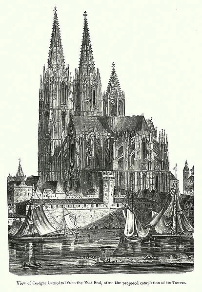 View of Cologne Cathedral from the East End, after the proposed completion of its Towers (engraving)