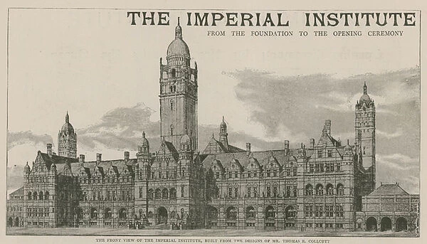 The front view of the Imperial Institute, built from the designs of Mr Thomas E Collcutt (litho)