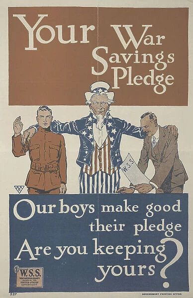 Your War Savings Pledge. Our Boys make good their pledge. Are you keeping yours?, 1917 (litho)