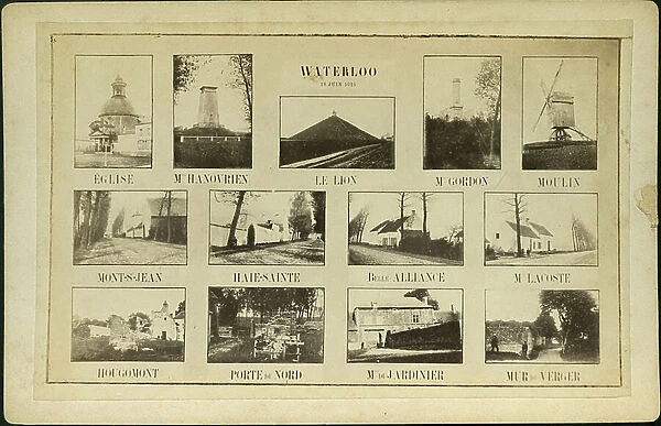 Waterloo: Photographic ensemble of all historic sites in the defeat of Waterloo, 1870