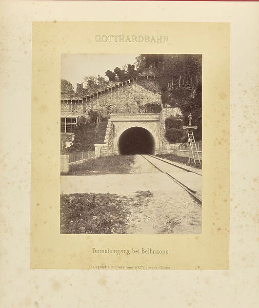 Gotthardbahn Tunneleingang bei Bellinzona Adolphe Braun & Cie