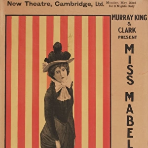 Advertisement for Miss Mabel Love, New Theatre, Cambridge