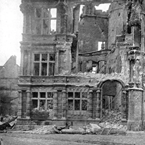 Arras ruined by German shells: Damage done to the sixteenth