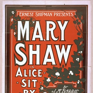 Ernest Shipman presents Mary Shaw in Alice sit by the fire b