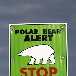 Churchill, Manitoba, Canada. A sign on the outskirts of Churchill warns residents