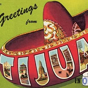 Greetings from Tijuana, in Old Mexico Postcard. ca. 1950, Greetings from Tijuana, in Old Mexico Postcard