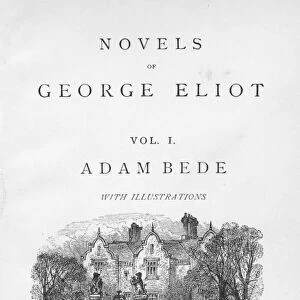 Title page of Adam Bede by George Eliot, from an edition of her collected novels published c1885