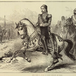 Abdul Hamid II, Sultan of Turkey, reviewing his Troops (engraving)