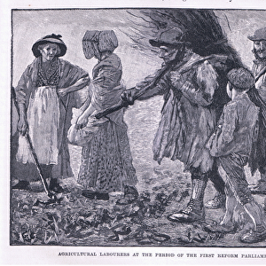 Agricultural labourers at the periodof the first reform of Parliament (litho)