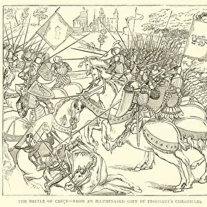 The Battle of Crecy, from an illuminated copy of Froissarts Chronicles (engraving)