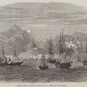 Bombardment of Muscat, on the Coast of Arabia, by the Sultan (engraving)