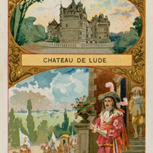 Chateau de Lude, where Louis XIII (1601-1643) spent the night of June 1619 (chromolitho)