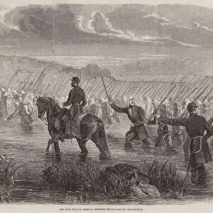 The Civil War in America, Federal Troops fording the Potomac (engraving)