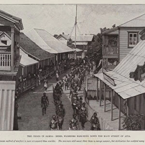 The Crisis in Samoa, Rebel Warriors marching down the Main Street of Apia (engraving)