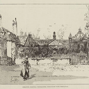Emmanuel Hospital, Westminster, threatened with Demolition (engraving)