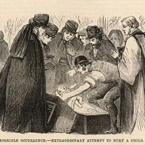 Extraordinary attempt to bury a child (engraving)