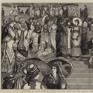 Fashions in Hyde Park, a Sketch on the Steps of the Albert Memorial (engraving)