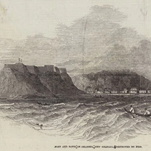 Fort and Town of Chagres, New Granada, destroyed by Fire (engraving)