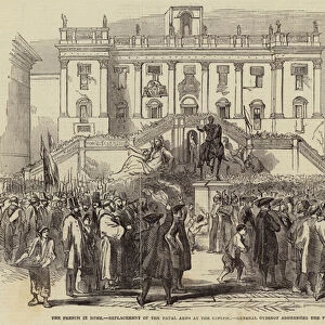 The French in Rome, Replacement of the Papal Arms at the Capitol, General Oudinot addressing the People (engraving)