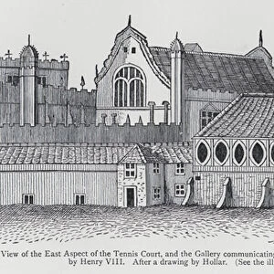 Hampton Court Palace: View of the East Aspect of the Tennis Court, and the Gallery communicating with the Queens Lodgings, as finished by Henry VIII (engraving)