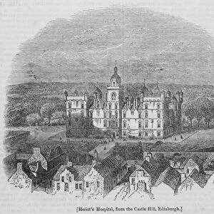 Heriots Hospital, from the Castle Hill, Edinburgh (engraving)