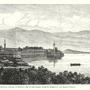 Jannina, Capital of Epirus, one of the Places ceded to Greece by the Berlin Treaty (engraving)