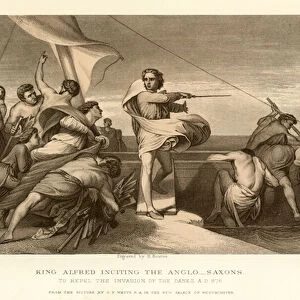 King Alfred inciting the Anglo Saxons (engraving)