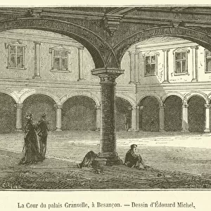 La Cour du palais Granvelle, a Besancon (engraving)