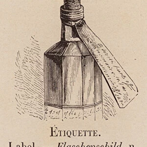 Le Vocabulaire Illustre: Etiquette; Label; Flaschenschild (engraving)