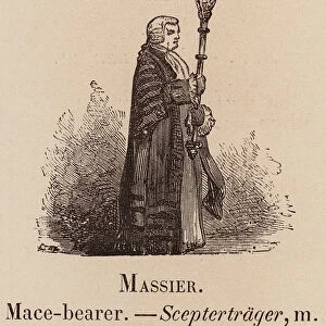 Le Vocabulaire Illustre: Massier; Mace-bearer; Sceptertrager (engraving)