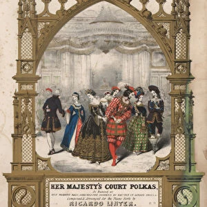 Her Majestys Court Polkas (colour litho)