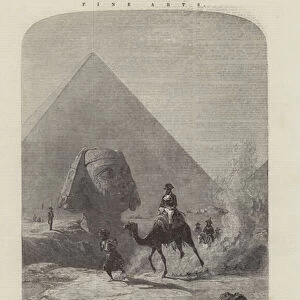 Napoleon in Egypt ("Forty Centuries look down upon him") (engraving)