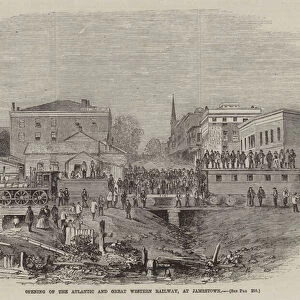 Opening of the Atlantic and Great Western Railway, at Jamestown (engraving)