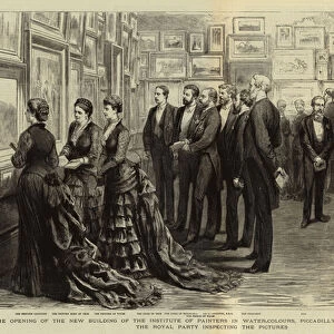 The Opening of the New Building of the Institute of Painters in Water-Colours, Piccadilly, by the Prince of Wales, the Royal Party inspecting the Pictures (engraving)