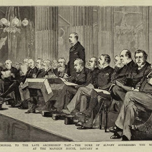 The Proposed Memorial to the Late Archbishop Tait, the Duke of Albany addressing the Meeting at the Mansion House, 26 January (engraving)