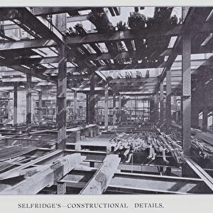 Selfridge s, Constructional Details (b / w photo)