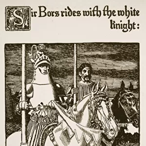 Sir Bors rides with the White Knight, illustration from
