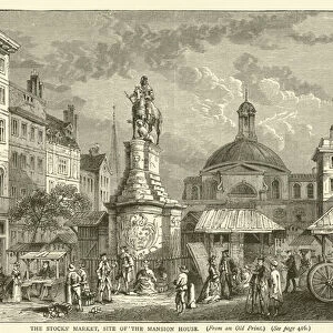 The Stocks Market, site of the Mansion House, from an old print (engraving)