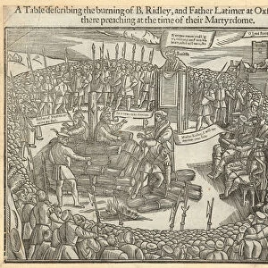 A table describing the burning of Bishop Ridley and Father Latimer at Oxford (engraving)
