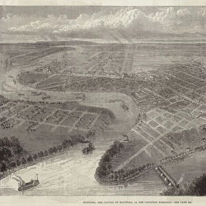 Winnipeg, the Capital of Manitoba, in the Canadian Dominion (engraving)