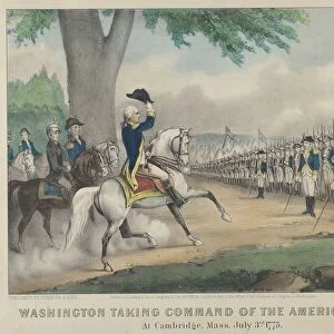 Washington Taking Command of the American Army - At Cambridge, Massachusetts, July 3rd