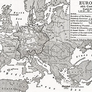Map of Europe in the 16th century. From Britain and Her Neighbours, 1485 - 1688, published 1923