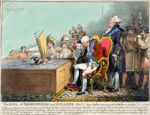 The King of Brobdingnag and Gulliver (Plate 2d) published by Hannah Humphrey in 1804 The King of Brobdingnag and Gulliver (Plate 2d) published by Hannah Humphrey in 1804